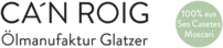 Can Roig Ölmanufaktur Glatzer